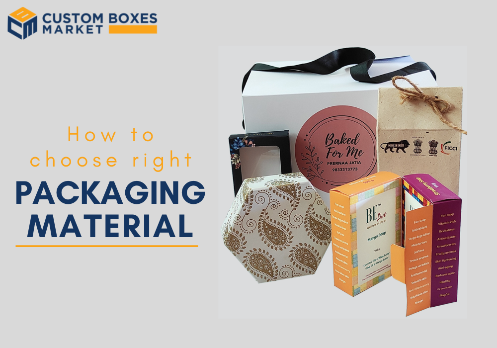 How To Choose The Right Packaging Material For Your Products