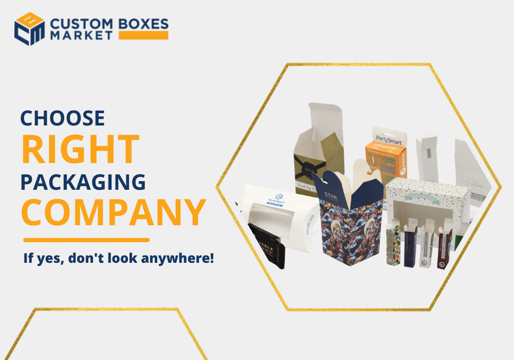How To Select The Right Custom Packaging Company For Your Brand