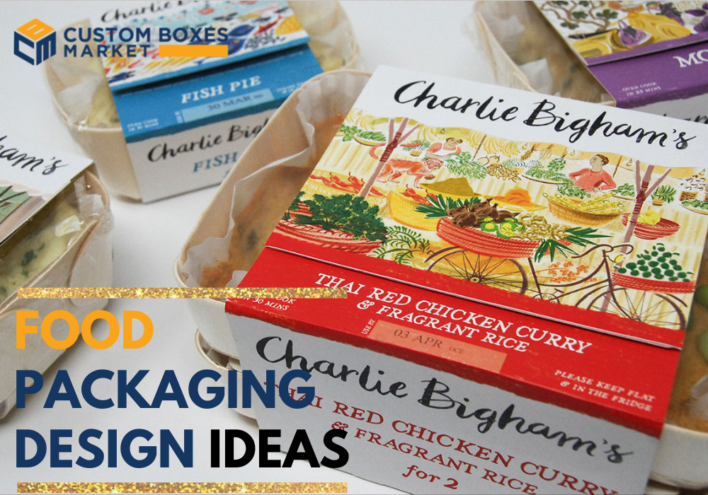 Innovative Design Ideas To Create Unique Custom Food Packaging