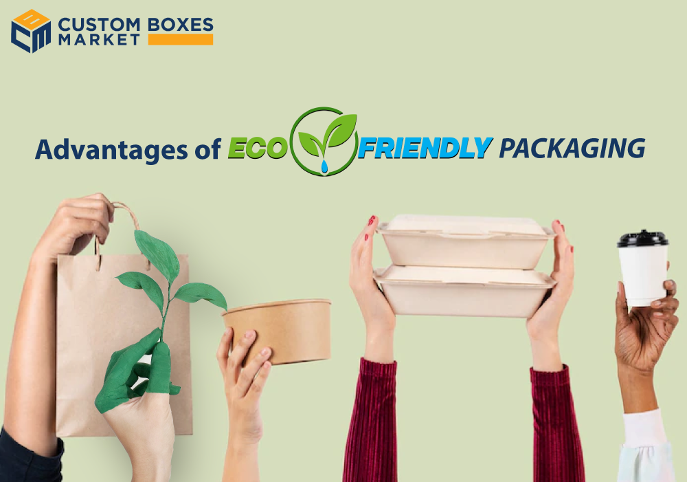 What are the Advantages of Eco-Friendly Packaging?