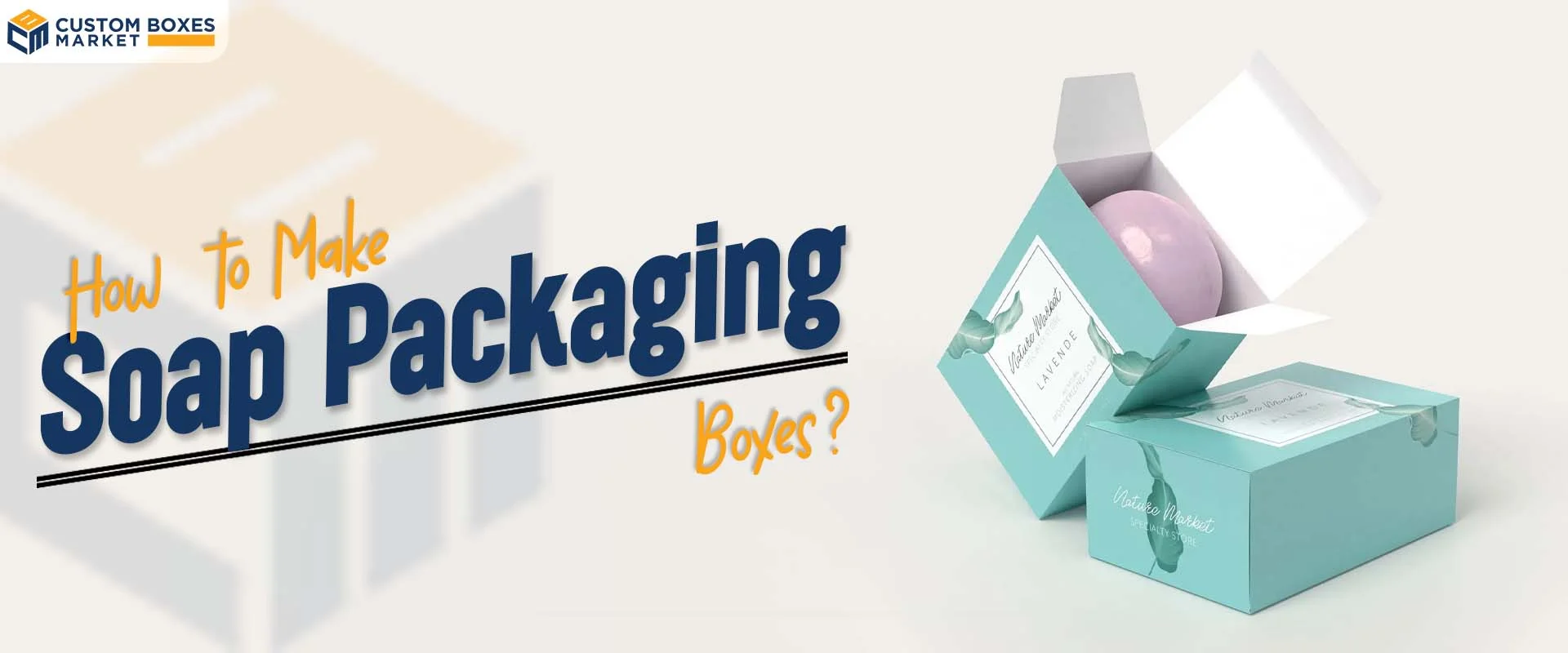 how to make soap packaging boxes