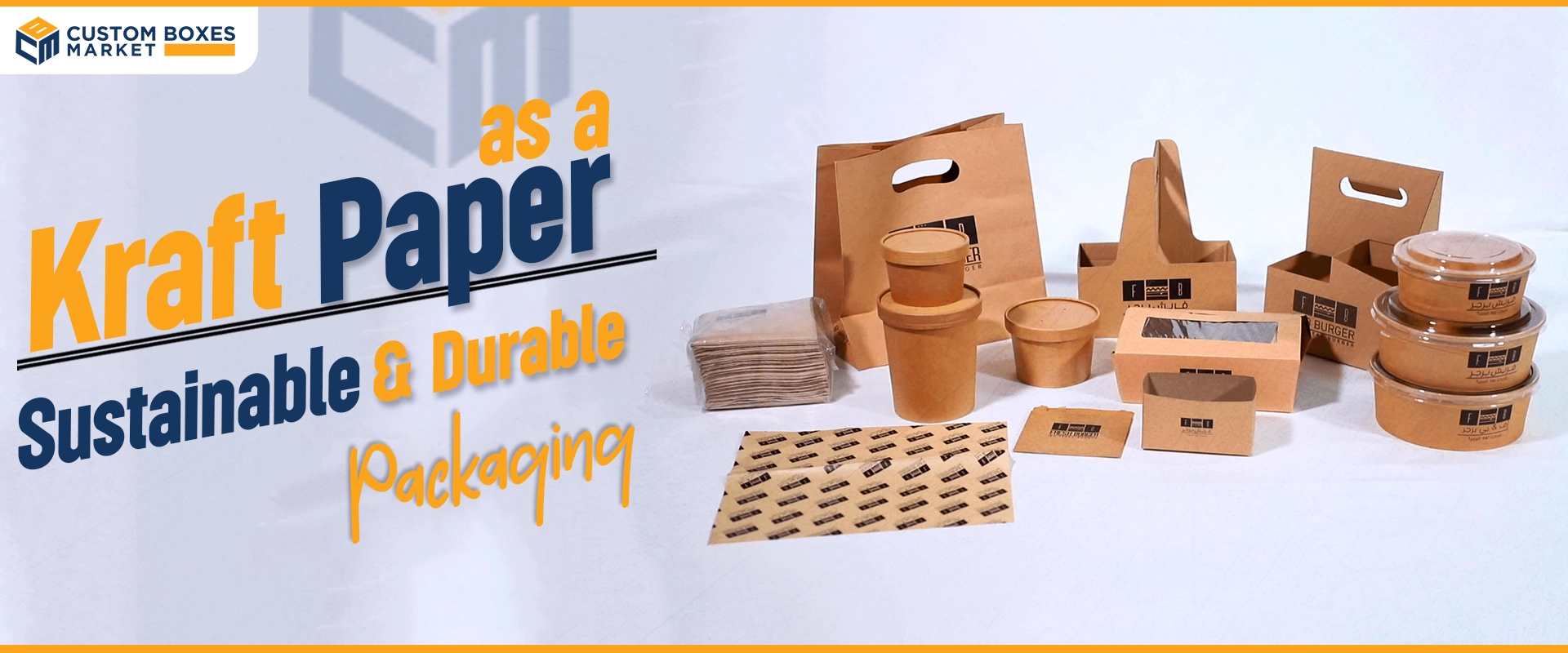 Kraft Paper As A Sustainable And Durable Packaging
