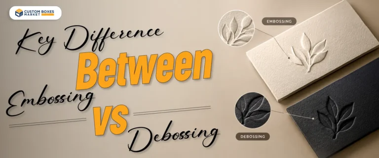 Key Difference Between Embossing vs. Debossing